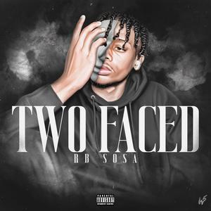 Two Faced (Explicit)