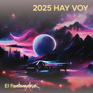 2025 hay voy