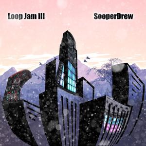 Loop Jam III