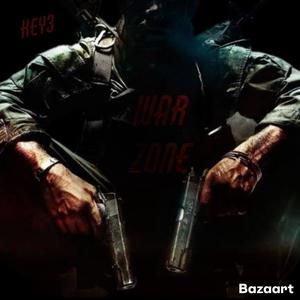 War Zone (feat. Key3) (Explicit)
