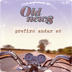 Prefiro Andar Só