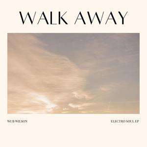 Walk Away EP