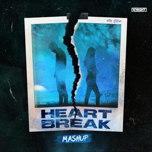 Heartbreak (Dil Tutya)