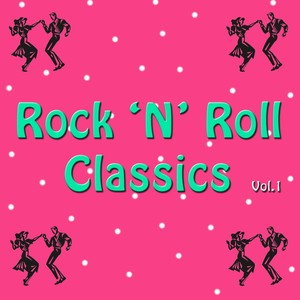 Rock 'n' Roll Classics, Vol. 1