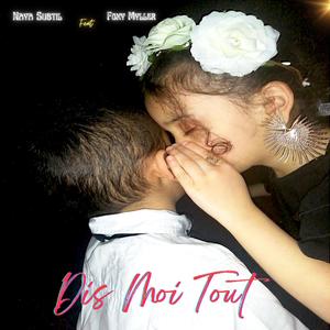 Dis Moi Tout (feat. Foxy Myller) (Radio Edit)