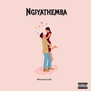 Ngiyathemba (feat. Pushkin Keyz) [Explicit]