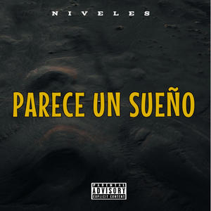 PARECE UN SUEÑO (Explicit)