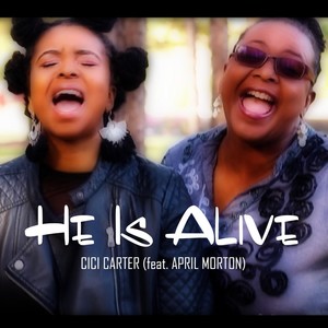 He Is Alive (feat. April Morton)