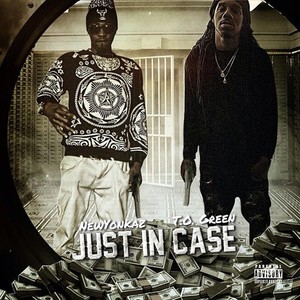 Just in Case(feat. T.O. Green) (Explicit)