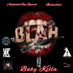 Mucho Blah Blah (Explicit)