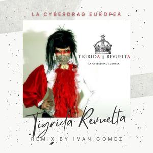 La Cyberdrag Europea (Ivan Gomez Remix Special Version)