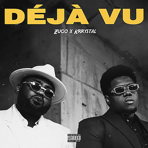 Deja Vu (Explicit)