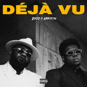 Deja Vu (Explicit)