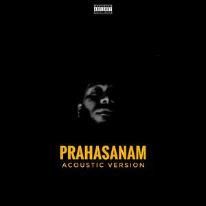 Prahasanam (Acoustic Version|Explicit)