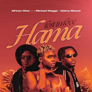 Lost in love (Hama) (feat. Michael Magz & Delroy Shewe)
