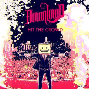 Hit the Crowd