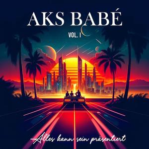 AKS BABÉ (Explicit)