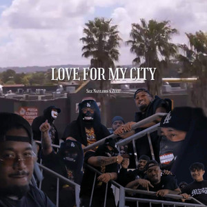 Love for My City (Explicit)