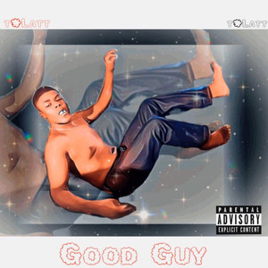 Good Guy (Explicit)