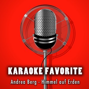 Himmel auf Erden [Originally Performed By Andrea Berg] (Karaoke Version)