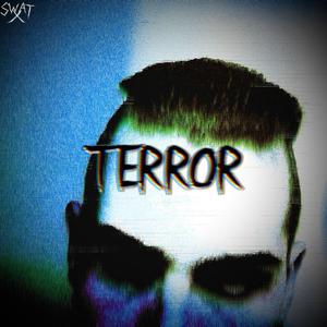 Terror (feat. Scottie the Reaper) [Explicit]