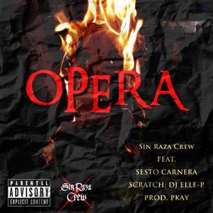 Opera(feat. Sesto Carnera, Nummiriun, Lou Roche, Filtro Brass, Dj Elle P & Pkay) (Explicit)