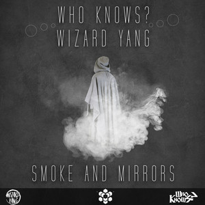 Smokes & Mirrors (Original Mix)