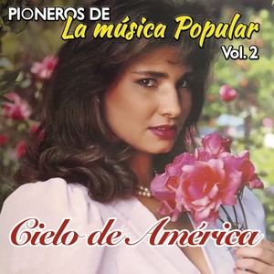 Pioneros de la Música Popular (Vol. 2)