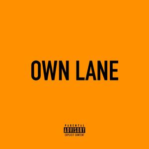OWN LANE (feat. LAzee Luu) (Explicit)