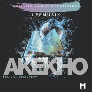 Akekho (feat. Dr Craigaluv)