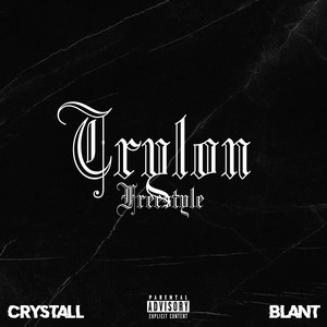 Trylon Freestyle (Explicit)