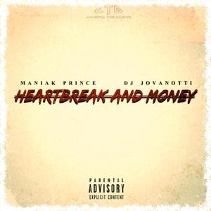 Heartbreak And Money (Explicit)