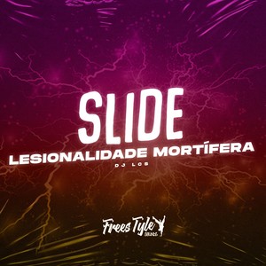 Slide Lesionalidade Mortífera (Explicit)