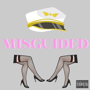 Misguided (Explicit)