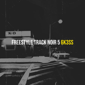 Freestyle Track Noir 5 (Explicit)