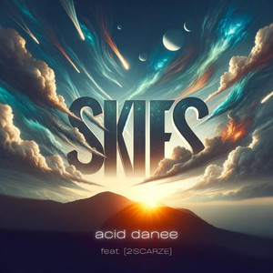 Skies (Explicit)