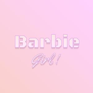 Barbie Girl (feat. D'L, BRV & DJ'K)