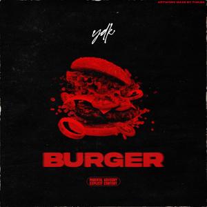 Burger (Explicit)
