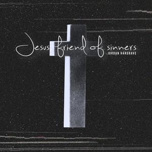 Jesus, friend of sinners