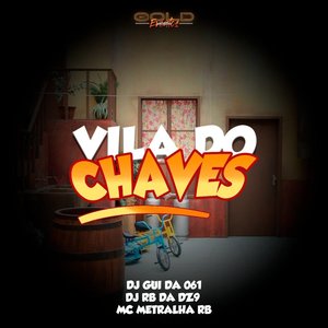 VILA DO CHAVES (Explicit)