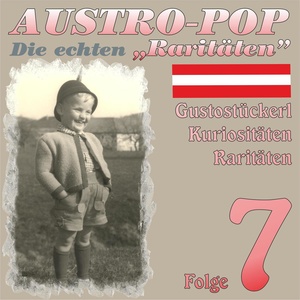 Austropop - Die echten Raritäten 7