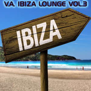 Ibiza Lounge, Vol. 3