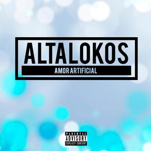 Amor Artificial (feat. Erik Cervantes, Choopra, Sibmont & Walifas)