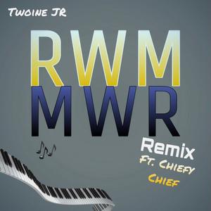 RWM (feat. Chiefy Chief) (Remix|Explicit)