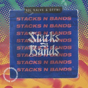 Stacks n Bands (Explicit)