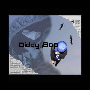 Diddy Bop (Explicit)