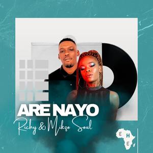 Are Nayo (feat. Mikzo soul)