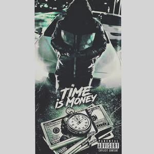 Time Is Money (Explicit)