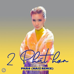 2 Phút Hơn (Beat|KAIZ Remix)