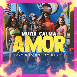 Muita Calma Amor (Explicit)